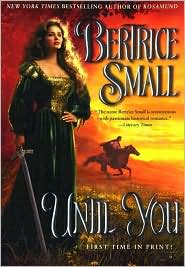 Until You (Friarsgate Inheritance Series #2) by Bertrice Small: Book Cover