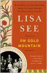 Book Cover Image. Title: On Gold Mountain: The One-Hundred-Year Odyssey of My Chinese-American Family, Author: Lisa  See
