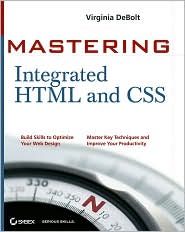 Mastering Integrated HTML and CSS by Virginia DeBolt: Book Cover