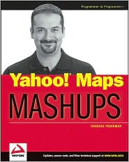 Yahoo! Maps Mashups by Charles Freedman: Book Cover