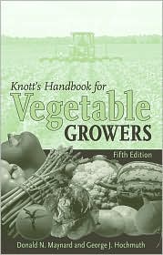 Knott's Handbook for Vegetable Growers by Donald N. Maynard: Book Cover