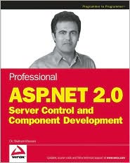 Professional ASP.NET 2.0 Server Control and Component Development by Shahram Khosravi: Book Cover