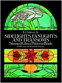 Sidelights Fanlights and Transoms Stained Glass Pattern Book 180 Des