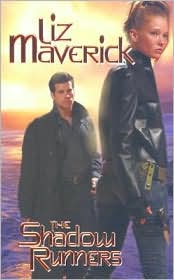 The Shadow Runners by Liz Maverick: Book Cover