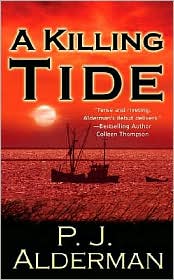 A Killing Tide by P. J. Alderman: Book Cover