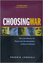 Choosing War by Fredrik Logevall: Book Cover