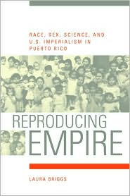 Reproducing Empire by Laura Briggs: Book Cover