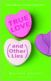 True Love (and Other Lies) by Whitney Gaskell: Book Cover