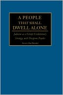 A People That Shall Dwell Alone by Kevin MacDonald