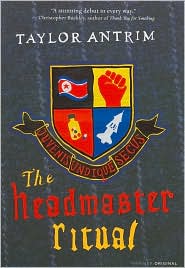 The Headmaster Ritual by Taylor Antrim: Book Cover