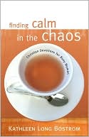 Finding Calm in the Chaos Christian Devotions for Busy Women