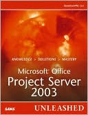 Microsoft Office Project Server 2003 Unleashed