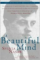 A Beautiful Mind by Sylvia Nasar