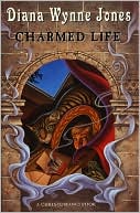 Charmed Life (Chrestomanci Series #1) by Diana Wynne Jones