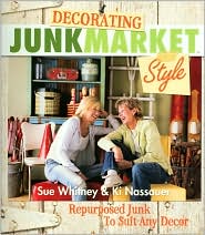 Decorating Junk Market Style by Sue Whitney: Book Cover