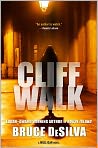 Book Cover Image. Title: Cliff Walk (Liam Mulligan Series #2), Author: Bruce  DeSilva