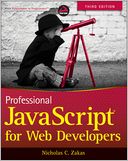 Book Cover Image. Title: Professional JavaScript for Web Developers, Author: by Nicholas C. Zakas