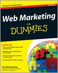 Book Cover Image. Title: Web Marketing For Dummies, Author: by Jan  Zimmerman