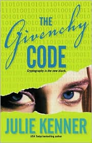 The Givenchy Code by Julie Kenner: Book Cover