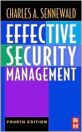 Effective Security Management by Charles A. Sennewald