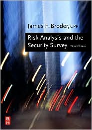 Risk Analysis and the Security Survey by James F. Broder: Book Cover