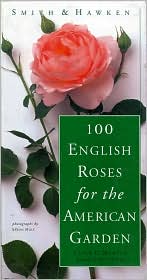100 English Roses for the American Garden