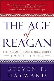 The Age Of Reagan, 1964-1980 by Steven F. F. Hayward: Book Cover