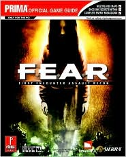 Prima Official Game Guide F. E. A. R. by Prima Temp Authors: Book Cover