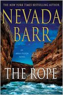 Book Cover Image. Title: The Rope (Anna Pigeon Series #17), Author: by Nevada  Barr