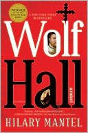 Book Cover Image. Title: Wolf Hall, Author: by Hilary  Mantel