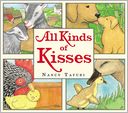 All Kinds of Kisses by Nancy Tafuri: Book Cover