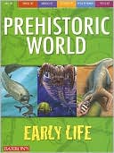 Prehistoric World Early Life