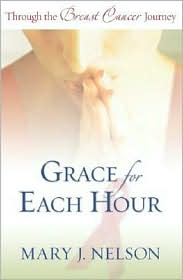 Grace for Each Hour by Mary Nelson: Book Cover