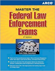 Master the Federal Law Enforcement Exams by Arco: Book Cover