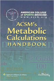 ACSM's Metabolic Calculations Handbook by American College of Sports Medicine: Book Cover