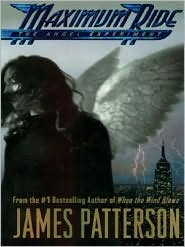 Maximum Ride by James Patterson: Book Cover