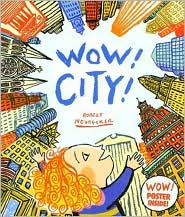 Wow! City! by Robert Neubecker: Book Cover