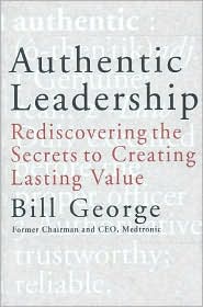 Authentic Leadership by Bill George: Book Cover