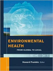 Environmental Health by Howard Frumkin MD, MPH, PhD: Book Cover
