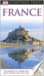 Book Cover Image. Title: DK Eyewitness Travel Guide: France, Author: Rosemary  Bailey
