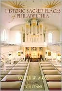 Historic Sacred Places of Philadelphia