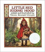 Little Red Riding Hood (Caledcott Honor Book) by Trina Schart Hyman: Book Cover