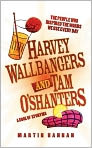 Book Cover Image. Title: Harvey Wallbangers and Tam O'Shanters:  A Book of Eponyms: The People Who Inspired the Words We Use Every Day, Author: by Martin Hannan