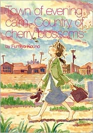 Town of Evening Calm, Country of Cherry Blossoms by Fumiyo Kouno: Book Cover