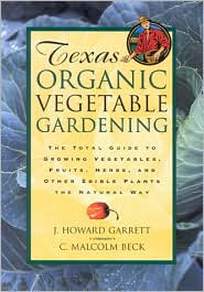 Texas Organic Vegetable Gardening by J. Howard Garrett: Book Cover