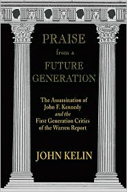 Praise From a Future Generation by John Kelin: Book Cover