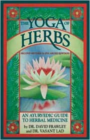 Yoga of Herbs by Vasant D. Lad: Book Cover