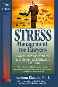 Stress Management for Lawyers by Amiram Elwork: Book Cover