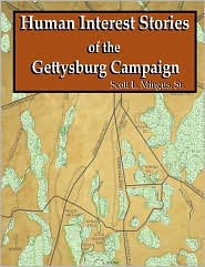 Human Interest Stories Of The Gettysburg Campaign by Scott L. Mingus Sr.: Book Cover