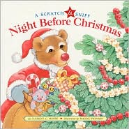 A Scratch & Sniff Night Before Christmas by Clement C. Moore: Book Cover